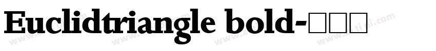 Euclidtriangle bold字体转换